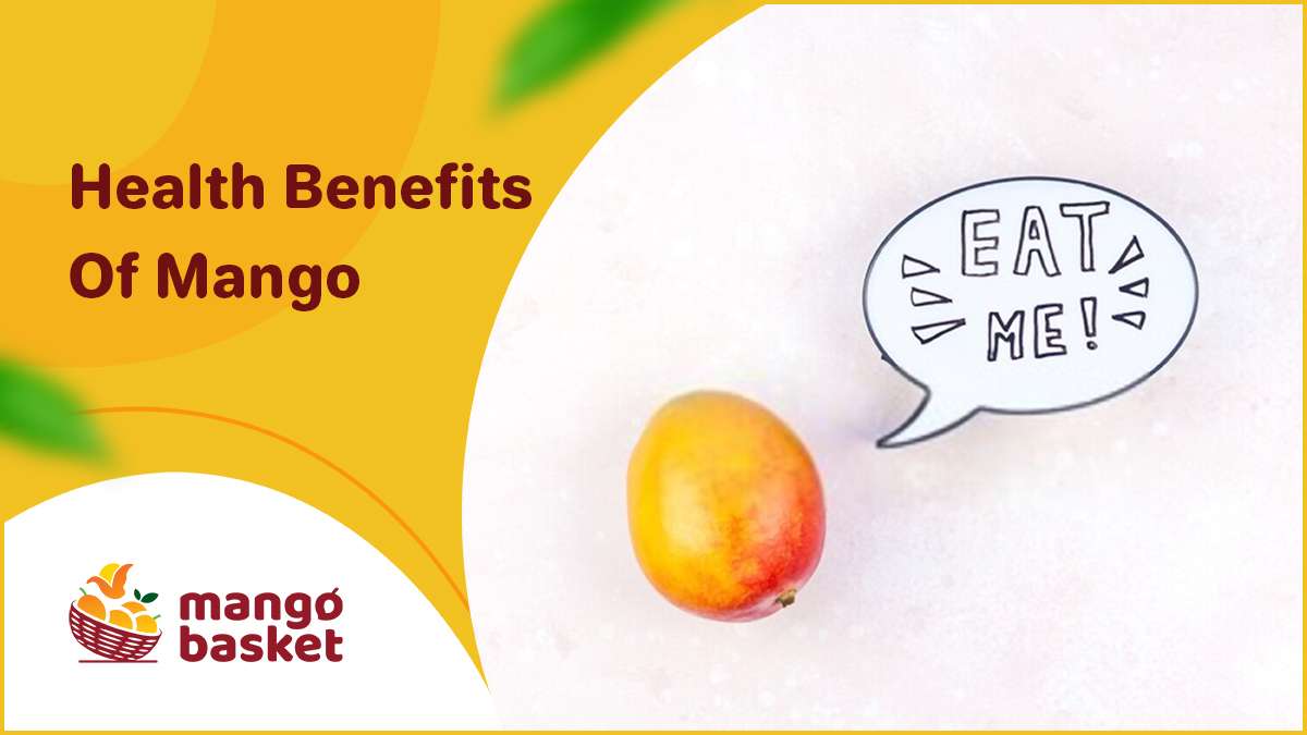 The Health Benefits of Mango